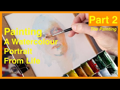 Видео: Как нарисовать акварельный портрет с натуры. Часть 2: Живопись
