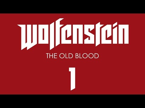 Видео: Прохождение Wolfenstein: The Old Blood [60 FPS] — Часть 1: Тюрьма