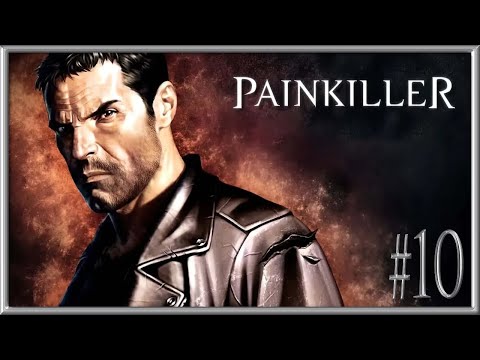 Видео: Painkiller :: PC :: Прохождение :: ВОЕННАЯ БАЗА :: #10
