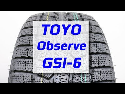 Видео: Toyo Observe GSi-6 /// обзор