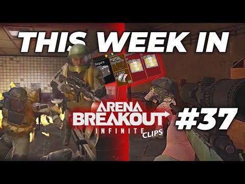 Видео: Эта неделя в Arena Breakout Infinite: лучшие моменты и неудачи #37