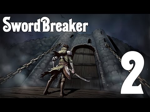 Видео: Прохождение Swordbreaker The Game - часть 2[Не везет, так не везет]