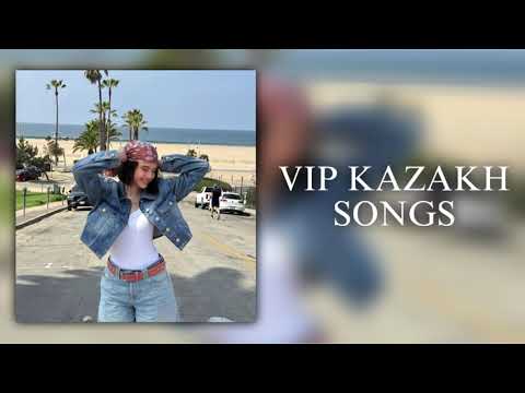 Видео: VIP KAZAKH SONGS | ВИП КАЗАХСКИЕ ПЕСНИ😍🔥