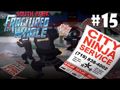 Видео: Прохождение South Park The Fractured But Whole #15 - City Ninja Service