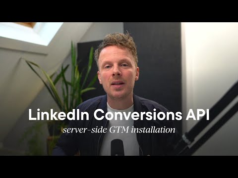Видео: API LinkedIn Conversions с серверным диспетчером тегов Google