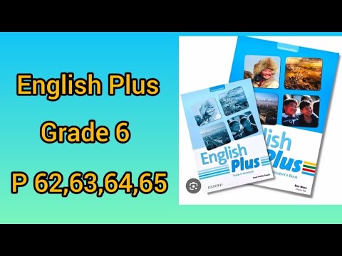 Видео: 6 сынып  ағылшын тілі 62,63,64,65 беттер#ағылшын #6сынып #english plus #