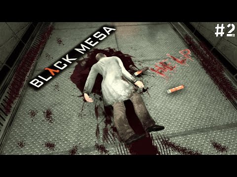Видео: BLACK MESA [RUS] ►ОТЧАЯНЬЕ И МОНТИРОВКА! ► ПРОХОЖДЕНИЕ [#2]