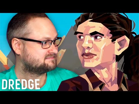 Видео: ПЕРВЫЙ ПАССАЖИР ► DREDGE #4