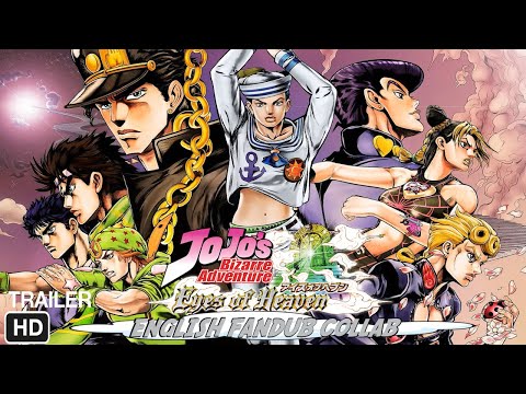 Видео: JoJo's Bizarre Adventure Eyes of Heaven: Трейлер английской коллаборации Fandub
