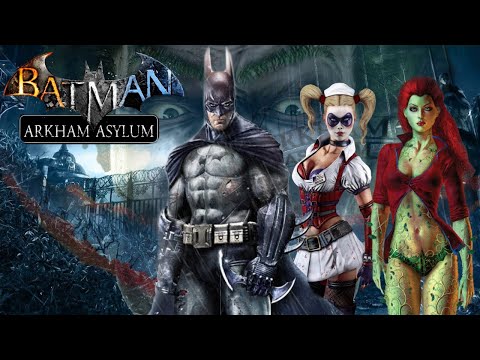 Видео: Batman: Arkham Asylum Раньше было лучше