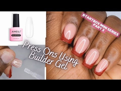 Видео: Как наносить пресс-накладные ногти с помощью геля для наращивания | Часть 3 | BTArtBox: сотруднич...