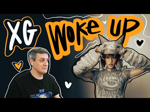 Видео: Честная реакция на XG — Woke Up