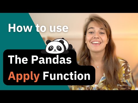Видео: Функции Pandas: три способа использования функции Apply