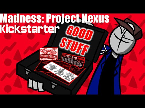 Видео: MADNESS: PROJECT NEXUS: Контент с Кикстартера