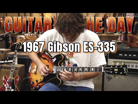 Видео: Gibson ES-335 Sunburst 1967 года | Гитара дня