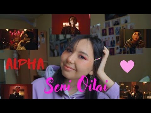 Видео: Реакция на клип ALPHA - Seni Oilai