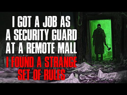 Видео: «Устроившись охранником в отдалённый торговый центр, я нашёл странный список правил» Creepypasta