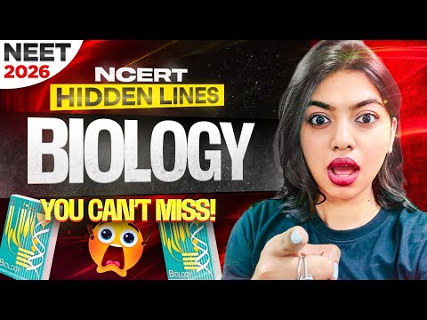 Видео: Скрытые линии биологии NCERT для NEET 2026 | Гопика мэм