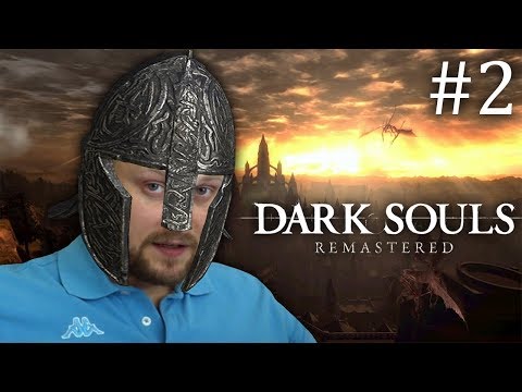 Видео: ЗАПИСЬ СТРИМА ► Dark Souls Remastered #2