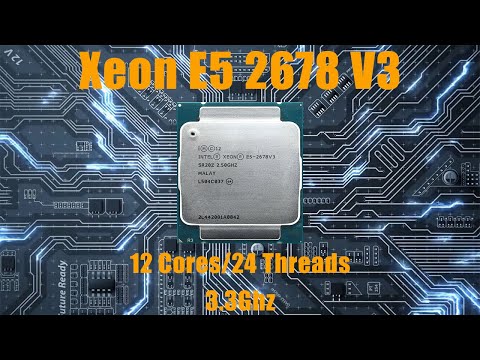 Видео: Стоит ли переплачивать за E5 2678 V3??? Тестирование процессора в синтетике + игровые тесты.