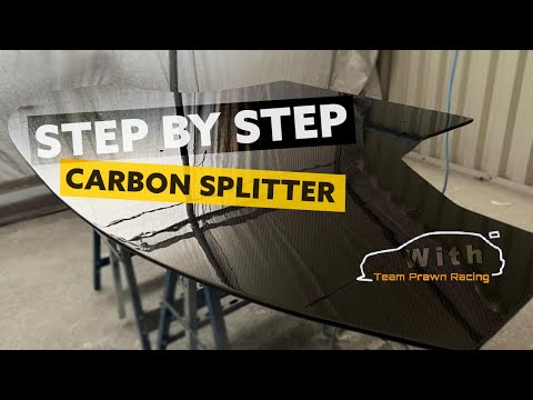 Видео: Передний сплиттер из карбона для Team Prawn Racing. как сделать сплиттер на машину. шаг за шагом!