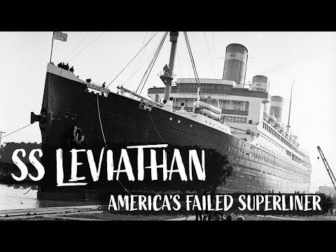 Видео: SS Leviathan: неудавшийся американский суперлайнер
