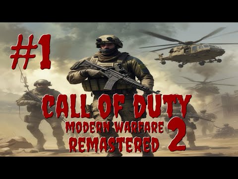 Видео: #1 call of duty modern warfare 2 remastered прохождение
