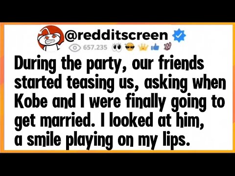 Видео: Во время вечеринки наши друзья начали дразниться, спрашивая, когда же мы с Коби наконец поженимся.