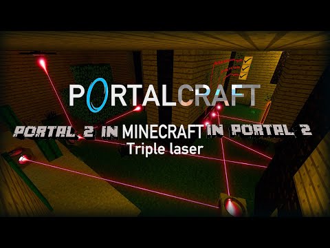 Видео: Triple Laser - Minecraft Edition (PortalCraft карта для portal 2)