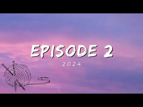 Видео: Episode 2 | Февраль 2024 | Новая пряжа | Довязала свитер с орнаментом