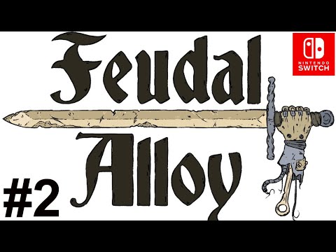 Видео: Feudal Alloy. Прохождение #2