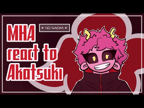 Видео: MHA 1-A react to akatsuki/мга реагирует на акацуки || eng/rus