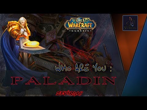 Видео: WoW Classic Paladin Кто ты Паладин? Гайд
