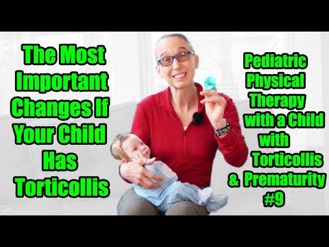 Видео: # 9 Самое важное изменение для кривошеи: Детская физиотерапия с ребенком с кривошеей