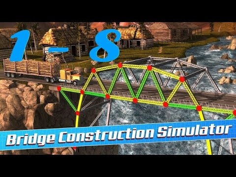 Видео: BRIDGE CONSTRUCTION SIMULATOR : ИГРА НА АНДРОИД : ГОРОД : УРОВНИ 1 - 8