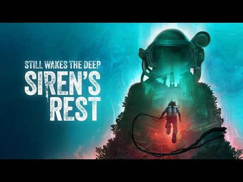 Видео: Still Wakes the Deep: Siren’s Rest - Полное прохождение