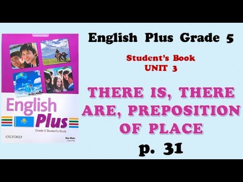 Видео: English plus 5 p31 / ағылшын тілі 5 сынып 31 бет