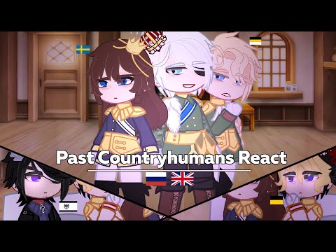 Видео: •Реакция стран из прошлого•Past Countryhumans react•RUS/ENG•by:Katshen!