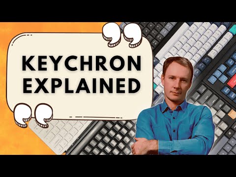 Видео: Keychron: ОБЪЯСНЕНИЕ! ЛУЧШАЯ СЕРИЯ Keychron ДЛЯ ВАШИХ НУЖД 2025 ГОДА