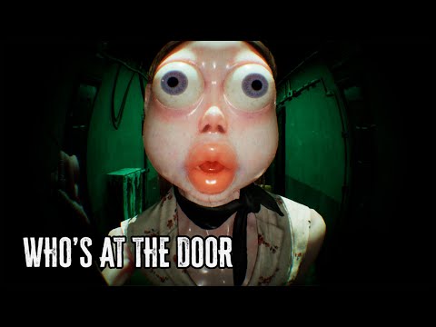 Видео: ТЫ ПРИНЯЛ ТАБЛЕТКИ? - Who's at the door (DEMO)