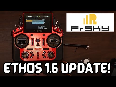 Видео: Как обновиться до Ethos 1.6 – FrSky: пошаговая инструкция + советы