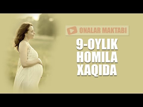 Видео: 9 OYLIK HOMILA XAQIDA || 9 ОЙЛИК ХОМИЛА ХАКИДА