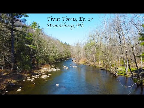 Видео: Trout Towns, эпизод 17 — Страудсбург, Пенсильвания