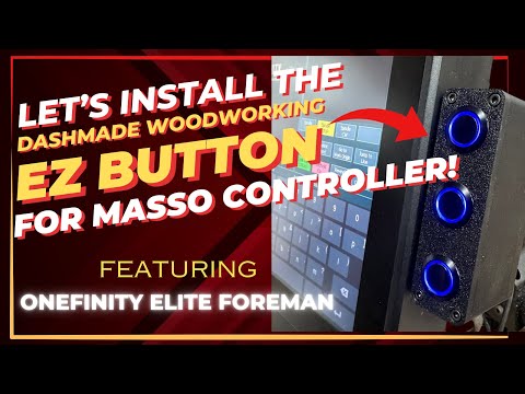 Видео: Установка кнопки DashMade EZ на контроллер Masso | Onefinity Elite Foreman CNC