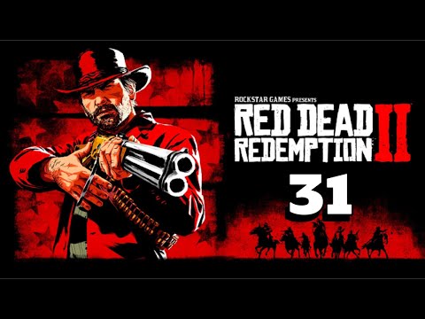 Видео: Конокрады / Прохождение Red Dead Redemption 2 ч.31