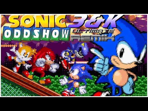 Видео: Sonic Oddshow 3 и K Ultimate Remix