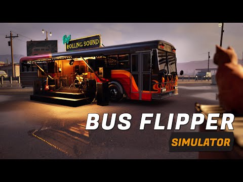 Видео: Bus Flipper: Renovator Simulator - ПЕРВЫЙ ВЗГЛЯД