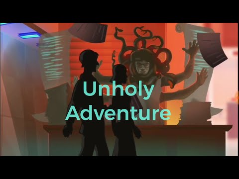 Видео: Кто это и что будет дальше? Unholy Adventure #2. Финал первой главы.