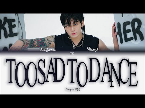 Видео: Jungkook Too Sad to Dance [ПЕРЕВОД НА РУССКИЙ Color Coded Lyrics]