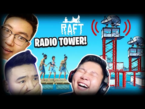 Видео: RADIO TOWER... ТЭНГИСИЙН ХӨВГҮҮД (Raft EP-6) w/ ​@AlienxMongolia @Kazuga